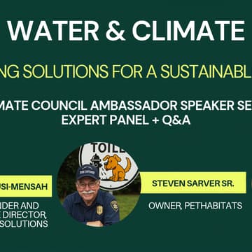 Cover Image for Water & Climate: Rethinking Solutions for a Sustainable Future | Climate Council Ambassador Speaker Series