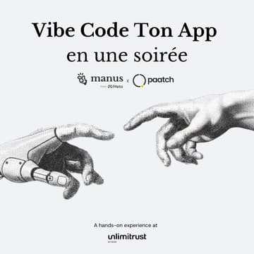 Cover Image for Vibe Code Ton App en une soirée | Paatch x Manus