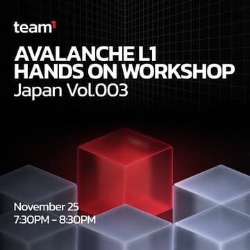 Cover Image for Team 1 Japan Workshop: Avalanche L1 ハンズオン Vol.003