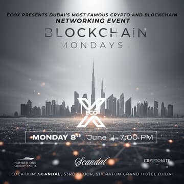 Cover Image for BlockChain Monday Dubai by EcoX Network - We Are Your Connection - Ai, Crypto, Web3 and more