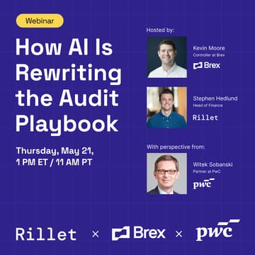 Cover Image for How AI Is Rewriting the Audit Playbook with PwC, Rillet, and Brex