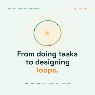 Cover Image for AI PM - From Doing Tasks to Designing Loops (Online Webinar)