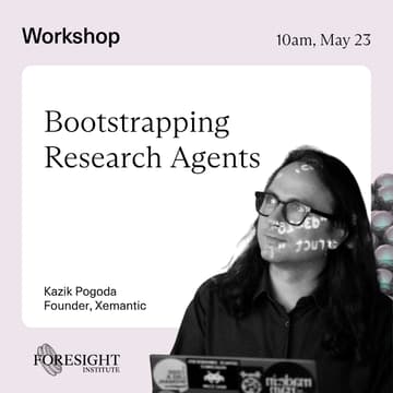 Cover Image for Foresight Workshop: Bootstrapping Research Agents — Hands-On for Scientists