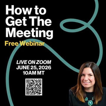 Cover Image for Free Webinar: How To Get The Meeting