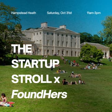 Cover Image for The Startup Stroll x FoundHers