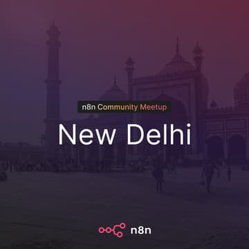 Cover Image for n8n New Delhi Community Meetup
