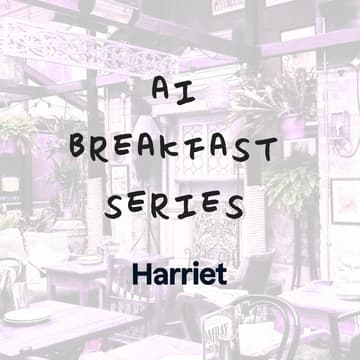 Cover Image for 🥞 AI Breakfast Series by Harriet #2