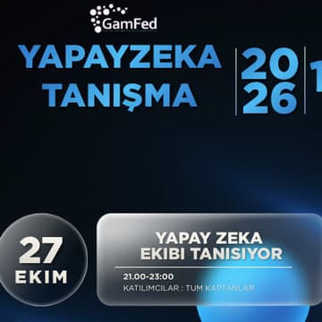 Cover Image for Gamfed Yapay Zeka Ekibi Tanışma Toplantısı