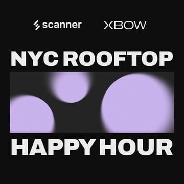 Cover Image for NYC security happy hour: Scanner x XBOW