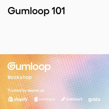 Cover Image for Gumloop 101: Build Your First Agent