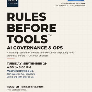 Cover Image for Rules Before Tools - AI Governance & Ops by OB1ai.co #CLETechWeek26