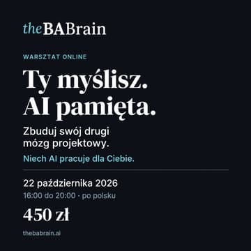 Cover Image for Ty myślisz. AI pamięta. Zbuduj swój drugi mózg projektowy