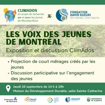 Cover Image for Les voix des jeunes de Montréal – Exposition et discussion ClimAdos// Montreal Youth Voices – ClimAdos exhibition and discussion