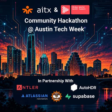 Cover Image for AITX & MLOps World Community Hackathon @ Austin Tech Week
