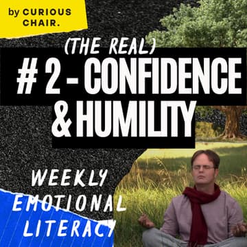 Cover Image for Coming — #2 (Real) Confidence & Humility