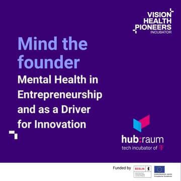 Cover Image for Mind the Founder: Mental Health in Entrepreneurship and as a Driver for Innovation