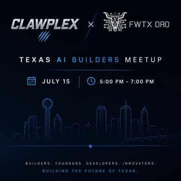 Cover Image for ClawPlex X FWTX DAO: AI Builders Event