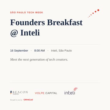 Cover Image for Founders Breakfast @ Inteli by Volpe Capital, Beacon and Oracle