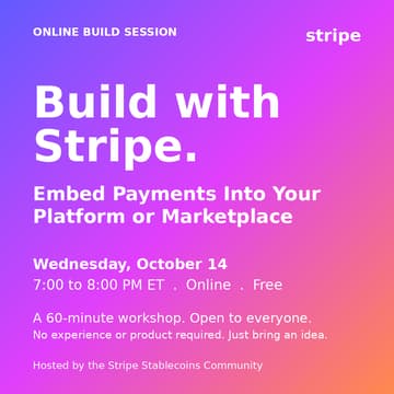 Cover Image for Build with Stripe Community: Embed Payments into Your Platform or Marketplace
