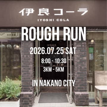 Cover Image for 7/25 ROUGH RUN vol.3