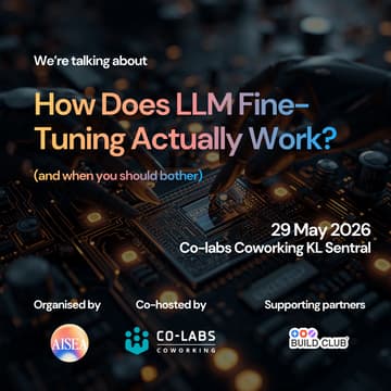 Cover Image for AI.SEA Co-Labs: How does Fine-Tuning Actually Work (and when should you bother?)