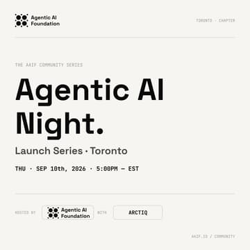 Cover Image for AAIF Toronto: Agentic AI Night