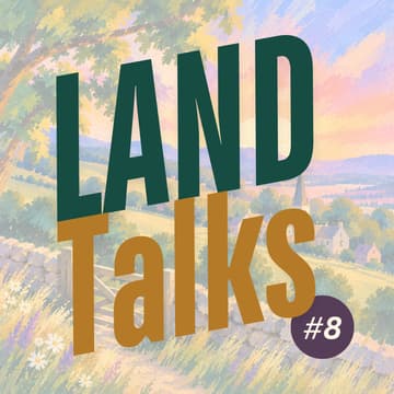 Cover Image for Land Talks #8