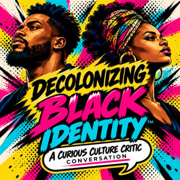 Cover Image for Decolonizing Black Identity