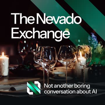 Cover Image for The Nevado Exchange | Hosted by: Nevado AI