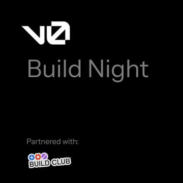 Cover Image for v0 Build Night with Build Club - Singapore