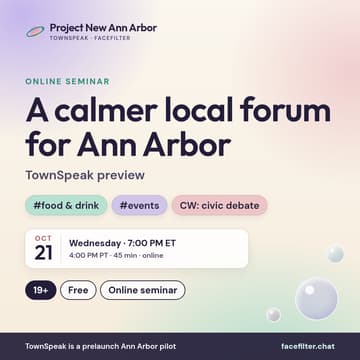 Cover Image for A Calmer Local Forum for Ann Arbor: TownSpeak Preview