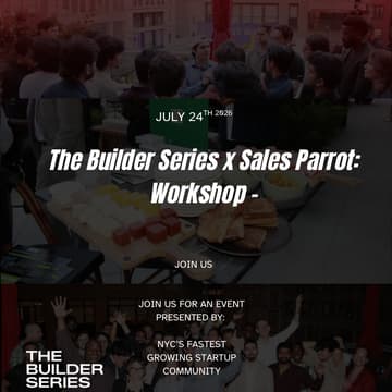 Cover Image for The Builder Series x Sales Parrot: Workshop - Using Events to close B2B deals