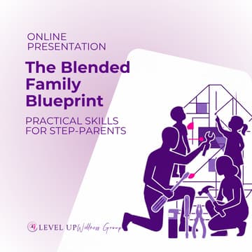 Cover Image for The Blended Family Blueprint: Practical Skills for Step-Parents