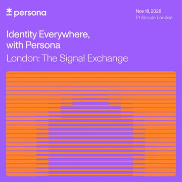 Cover Image for Identity Everywhere, with Persona | London: The Signal Exchange