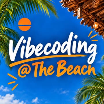 Cover Image for Vibecoding @ The Beach - De la idea a tu app. (BUNKER Coworking)