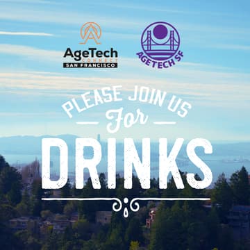 Cover Image for AgeTech Community Social - SF and Beyond.