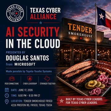 Cover Image for Texas Cyber Alliance Educational Seminar: AI Security in the Cloud