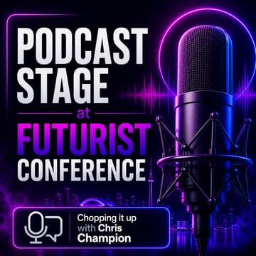 Cover Image for 🎙️ Podcast Stage at Futurist Conference