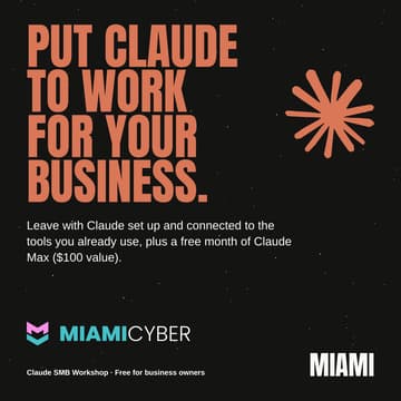 Cover Image for Claude SMB Workshop: Miami | Free Event for Business Owners