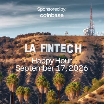 Cover Image for LA Fintech Connect Happy Hour - Sponsored by Coinbase
