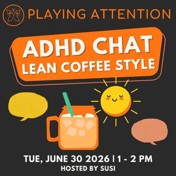 Cover Image for ADHD Chat (Lean Coffee) - June