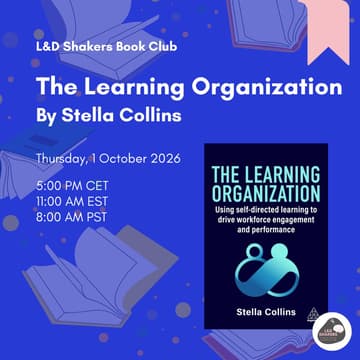 Cover Image for L&D Shakers Book Club: The Learning Organization