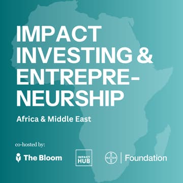 Cover Image for Impact Investing & Entrepreneurship in Africa & the Middle East