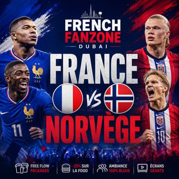 Cover Image for FRANCE VS NORVEGE BY FRENCH FANZONE DUBAI