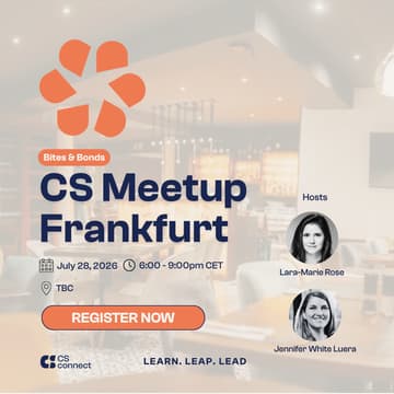 Cover Image for Customer Success Meetup - Bites & Bonds #5 | Frankfurt