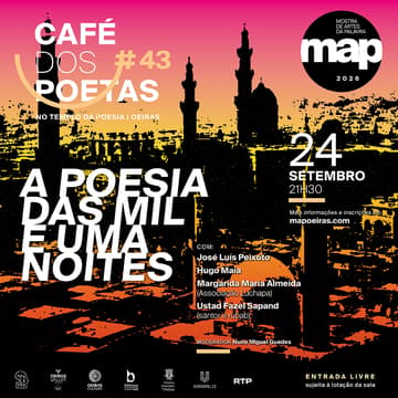 Cover Image for Café dos Poetas #43 "A Poesia das Mil e Uma Noites" com José Luis Peixoto, Hugo Maia, Margarida Maria Almeida, Ustad Fazel Sapand