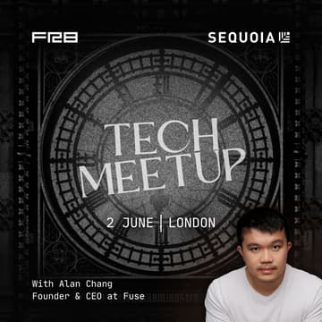 Cover Image for FR8 x Sequoia: London Tech Meetup