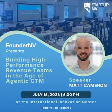 Cover Image for FounderNV Presents: Building High-Performance Revenue Teams in the Age of Agentic GTM with Matt Cameron