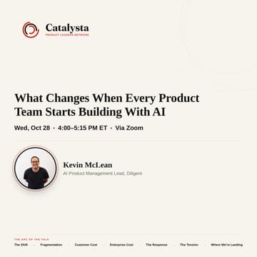Cover Image for What Changes When Every Product Team Starts Building With AI