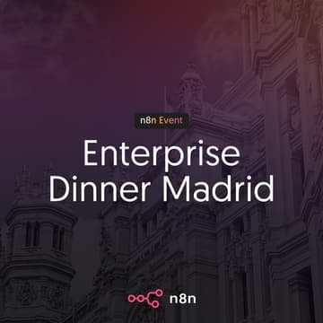 Cover Image for n8n Enterprise Dinner Madrid